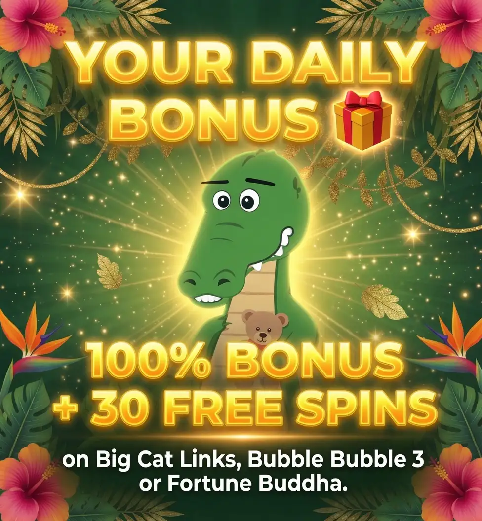 Daily bonus croc 100% and 30 free spins
